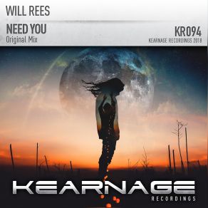 Download track Need You (Original Mix) Will Rees