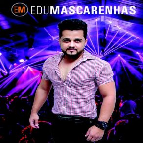 Download track Moda Dos Traídos Edu Mascarenhas