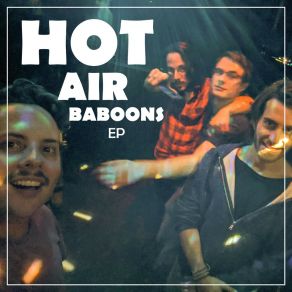 Download track A Song Hot Air Baboons