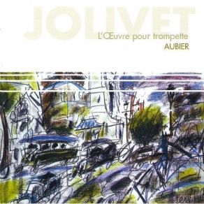 Download track 5. Heptade For Trumpet Percussion - II. Vivo Jolivet André