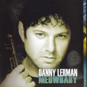 Download track Meow Baby Danny Lerman