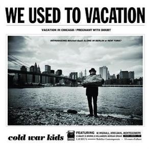 Download track Quiet, Please! Cold War Kids