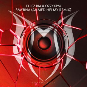 Download track Smyrna (Ahmed Helmy Extended Remix) Ozzyxpm, Ellez Ria