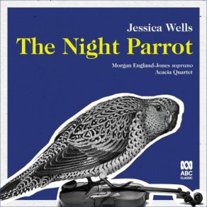 Download track The Night Parrot: IX. Sundown In The Spinifex (Re-Enactment) Morgan England-Jones