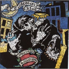 Download track Fellow Hoodlums Deacon Blue