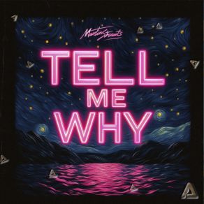 Download track Tell Me Why (Radio Edit) Martin Strauts