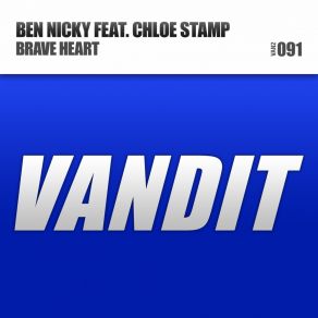 Download track Brave Heart Ben Nicky, Chloe Stamp