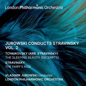 Download track Tchaikovsky The Sleeping Beauty (Arr. For Reduced Orchestra By Stravinsky) [Excerpts], Act II Variation D'Aurore (Live) The London Philharmonic Orchestra, Vladimir Jurowski