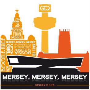 Download track Mersey, Mersey, Mersey Ginger Tunes