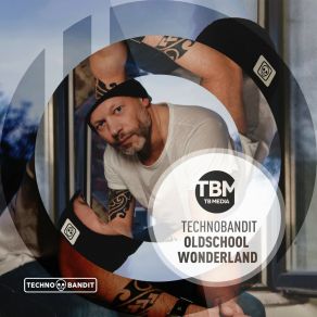 Download track Oldschool Wonderland (Jenz Im Glück Extended Mix) TechnobanditJenz Im Glück