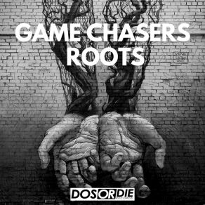 Download track Roots (Extended Mix) Game Chasers