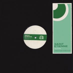 Download track Sylvie (Trouser Enthusiasts' Tintinnabulation Vocal) Saint Etienne