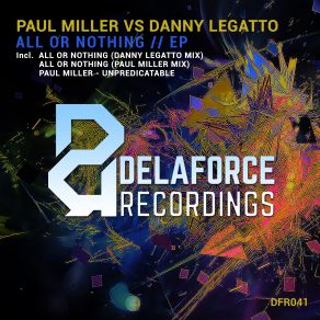 Download track All Or Nothing (Danny Legatto Mix) Paul Miller, Danny Legatto