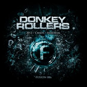 Download track Immortal (Original Mix) Donkey Rollers