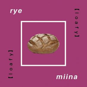 Download track I Break Down And Rye Miina