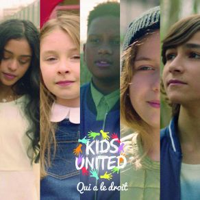 Download track Qui A Le Droit Kids United