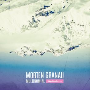 Download track Multinomial Morten Granau