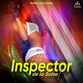 Download track Yo Si Quiero Salsa El Inspector De La Salsa