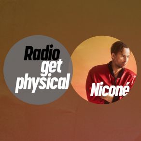 Download track Get Physical Radio Mixed By Niconé (Intro) Niconé