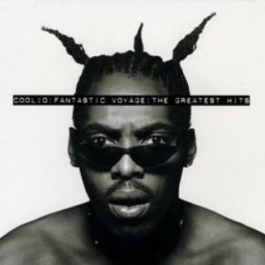 Download track Fantastic Voyage Coolio