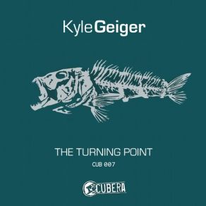 Download track The Turning Point (Original Mix) Kyle Geiger