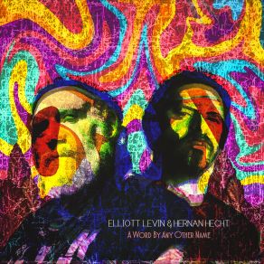 Download track A Trip Of The Tongue Elliott Levin, Hernan Hecht