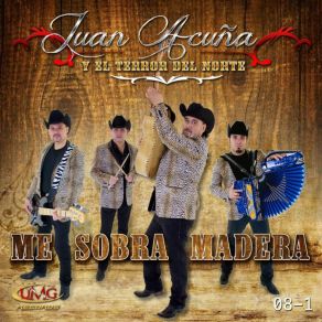 Download track Que Cuestionen Mi Vida Juan Acuña, El Terror Del Norte