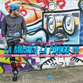 Download track La Musica La Pongo Yo Jaydan El Que No Se Quita