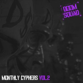 Download track April 2015 Cypher Doom SquadThe Nasty Boys, Philip Solo