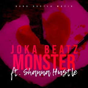 Download track Monster Joka BeatzShanna Hustle