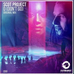 Download track D (Don't Go) (Extended Mix) Dj Scot Project