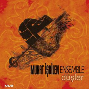 Download track Gulumcan Murat Isbilen Ensemble