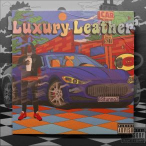 Download track Luxury Leather Stunna McGavin