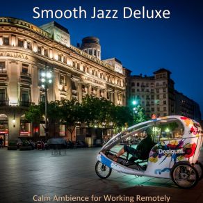 Download track Exquisite Jazz Duo - Ambiance For Working Remotely Smooth Jazz Deluxe