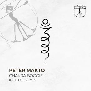 Download track Chakra Boogie (DSF Remix) Peter MaktoDSF