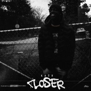 Download track Closer Kobe Kash