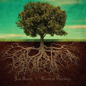 Download track Amazing Grace (My Chains Are Gone) Jon Bauer