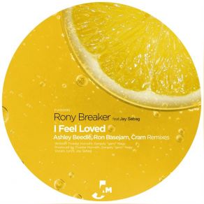 Download track I'feel Loved Jay Sebag, Rony Breaker