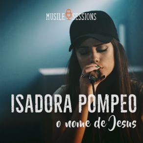 Download track O Nome De Jesus (Ao Vivo) Isadora Pompeo