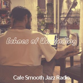 Download track Terrific Work Cafe Smooth Jazz Radio