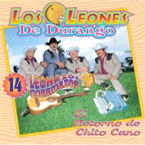 Download track Chito Cano Los Leones De Durango
