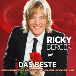 Download track Rote Rosen Schenk Ich Dir Ricky Berger