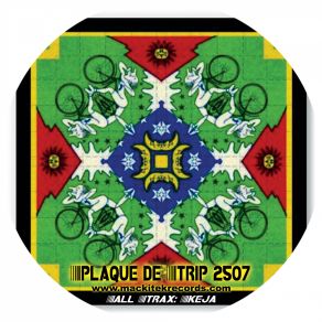 Download track A2 Keja - Plaque De Trip 2507 Keja