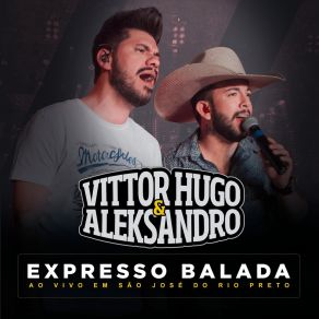 Download track Hoje Eu Dou Pt (Ao Vivo) Vittor Hugo E Aleksandro