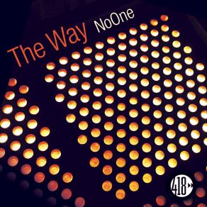 Download track The Way (Extended Mix) Noone