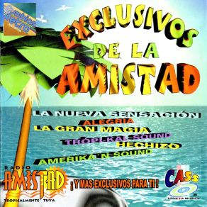 Download track La Gran Magia Tropical Mix Exclusivos De La Amistad