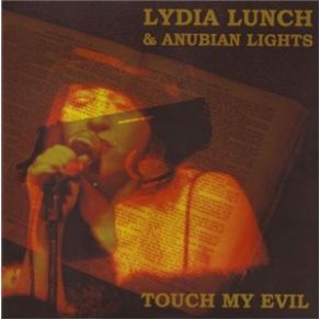 Download track Champagne, Cocaine & Nicotine Stains Lydia Lunch, The Anubian Lights