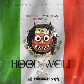 Download track Zombamafoo [Prod. By Danny Wolf, Dj Spinz & Ronny J] HoodRich Pablo Juan, Danny WolfDj Spinz]