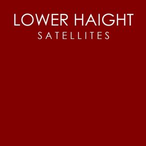 Download track Satellites (Original Mix) Lower Haight