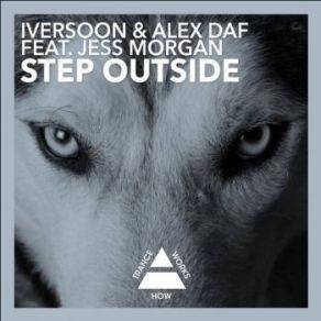 Download track Step Outside (Dub) Jess Morgan, Iversoon & Alex Daf